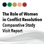 The Role of Women in Conflict Resolution Comparative Study Visit Report, Ireland, 28th November – 2nd December 2013