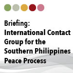 Briefing: International Contact Group for the Southern Philippines Peace Process